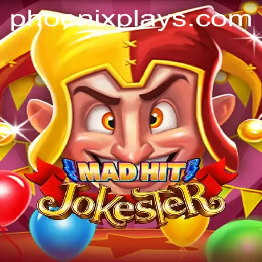 Discovering MadHitJokester: The Latest Craze in Gaming with Phoenix Play