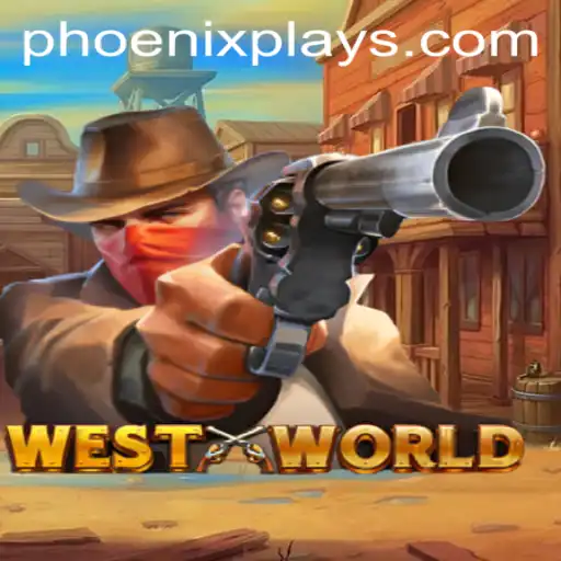 Exploring the World of WestWorld: Discovering Phoenix Play